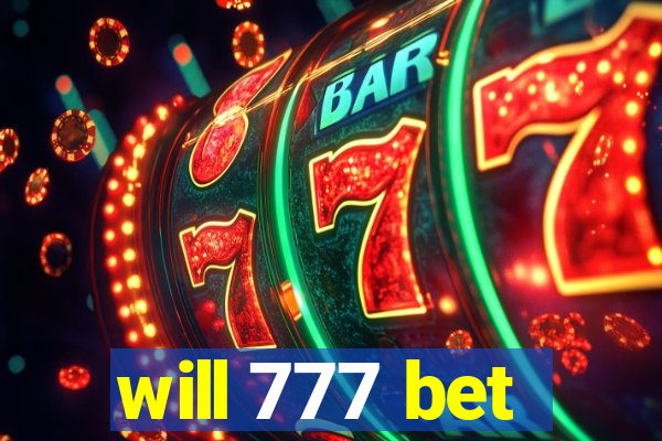 will 777 bet